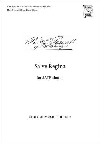 Beispielbild fr Salve Regina: SATB Unaccompanied (Church Music Society Publications) zum Verkauf von Revaluation Books