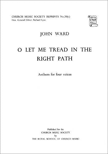 Stock image for O Let Me Tread in the Right Path for sale by Blackwell's