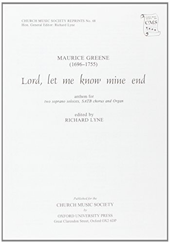 Beispielbild fr Lord, Let Me Know Mine End (Church Music Society) zum Verkauf von Revaluation Books