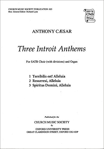 Stock image for THREE INTROIT ANTHEMS CMSO 25 SATB CHOIR & ORGAN for sale by INDOO