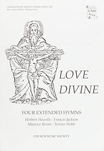 Stock image for LOVE DIVINE CMSO 26 HYMNS FOR SATB CHORUS & ORGAN for sale by INDOO