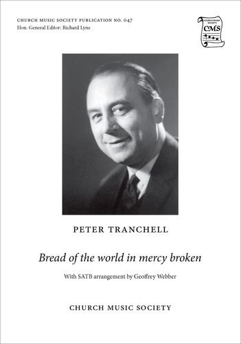 9780193954144: Bread of the world in mercy broken: Vocal score (Church Music Society)