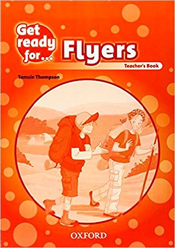 Beispielbild fr Get Ready for Flyers. Teacher's Book zum Verkauf von Hamelyn