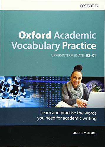 Beispielbild fr Oxford Academic Vocabulary Practice B2-C1 with Key - Julie Moore [KSI??KA] zum Verkauf von medimops