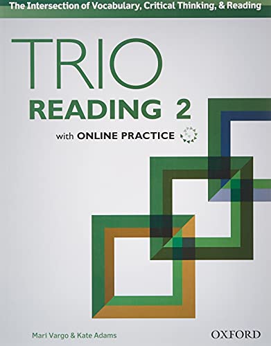 Stock image for Trio Reading 2: The Intersection of Vocabulary, Critical Thinking, & Reading w/ Online Practice for sale by BookHolders