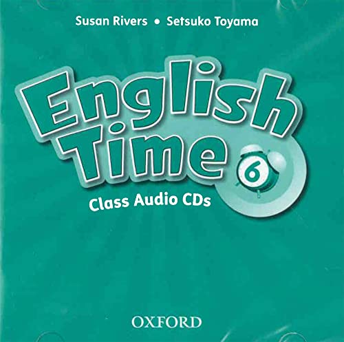 9780194005630: English Time: 6: Class Audio CDs (X2)