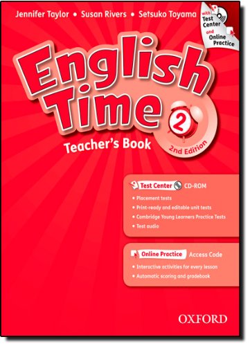 9780194005876: English Time: 2: Teacher's Book with Test Center and Online Practice