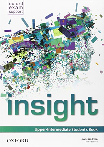 9780194015691: Insight. Upper-intermediate. Student's book-Workbook. Per le Scuole superiori. Con e-book. Con espansione online