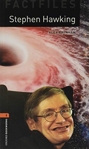 Imagen de archivo de Oxford Bookworms Library: Level 2:: Stephen Hawking: Graded readers for secondary and adult learners a la venta por WorldofBooks