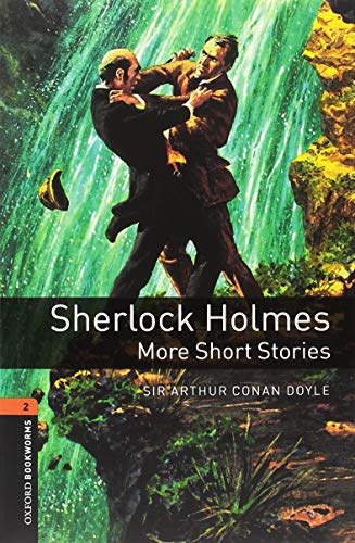 Stock image for Oxford Bookworms Library: Level 2:: Sherlock Holmes: More Short Stories audio pack (Hybrid) for sale by Grand Eagle Retail