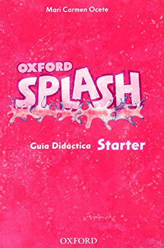 9780194025201: Splash Starter. Gua Didctica