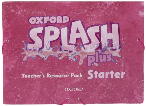 Stock image for SPLASH PLUS STARTER. TEACHER'S RESOURCE PACK for sale by Zilis Select Books