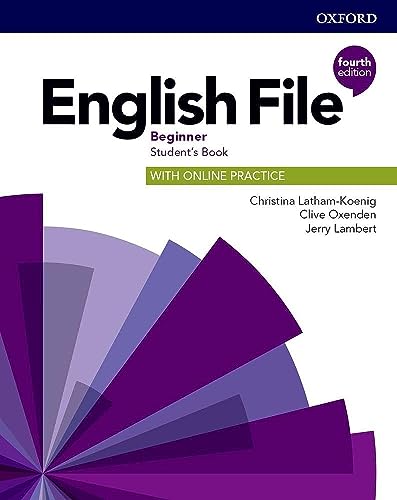 English File: Beginner: Student's Book with Online Practice: Gets you  talking - Latham-Koenig, Christina; Oxenden, Clive; Lambert, Jerry:  9780194029803 - IberLibro
