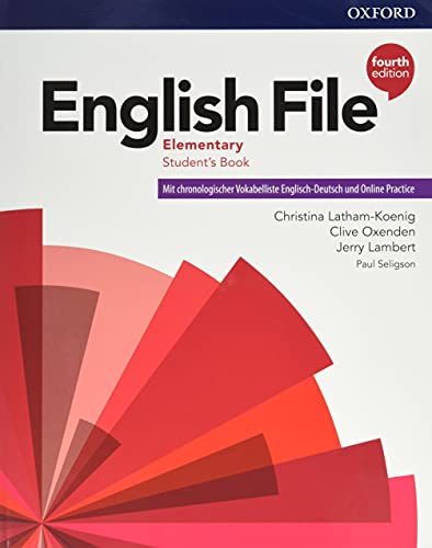 9780194031561: English File Elementary Student's Book with German Wordlist and Online Practice. A1-A2: Mit chronologischer Vokabelliste Englisch -Deutsch und Online practice