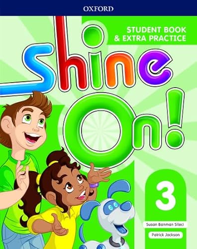 Stock image for Shine On!: Level 3: Student Book With Extra Practice for sale by Blackwell's