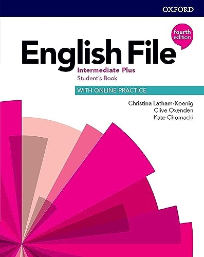 Beispielbild fr English File 4th Edition: Intermediate Plus: Student's Book with Online zum Verkauf von Campbell Bookstore