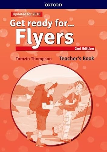 Imagen de archivo de Get ready for.: Flyers: Teacher's Book and Classroom Presentation Tool: Maximize chances of exam success with Get ready for. Starters, Movers and Flyers! a la venta por Revaluation Books