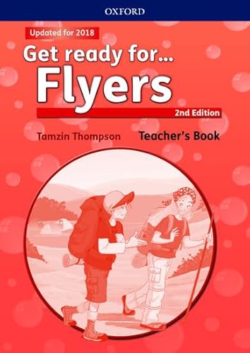 Stock image for Get ready for.: Flyers: Teacher's Book and Classroom Presentation Tool: Maximize chances of exam success with Get ready for. Starters, Movers and Flyers! for sale by Revaluation Books