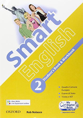 Imagen de archivo de Smart English. Student's book-Workbook-My digital book. Per la Scuola media. Con CD-ROM. Con espansione online (Vol. 2) a la venta por medimops