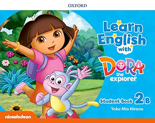 Imagen de archivo de Learn English with Dora the Explorer: Level 2: Student Book B a la venta por THE SAINT BOOKSTORE