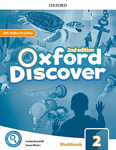 Oxford Discover 2. Activity Book with Online Practice Pack Oxford Discover 2. Activity Book with Online Practice Pack
