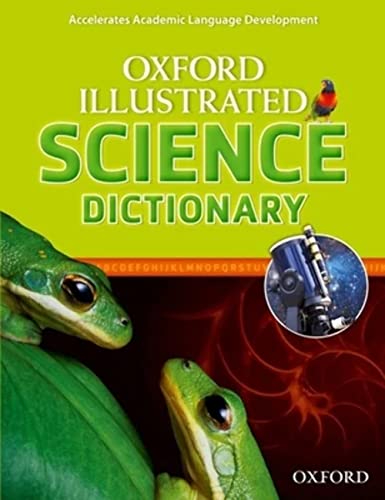 Imagen de archivo de Oxford Illustrated Science Dictionary a la venta por Ergodebooks