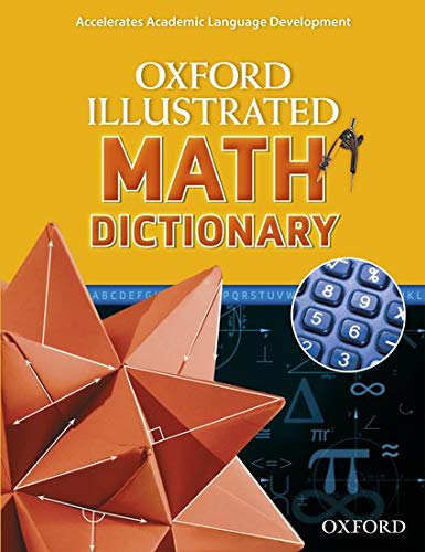 9780194071284: Oxford Illustrated Math Dictionary (Oxford Illustrated Dictionaries)