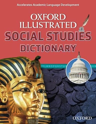 Imagen de archivo de The Oxford Illustrated Social Studies Dictionary a la venta por Blackwell's