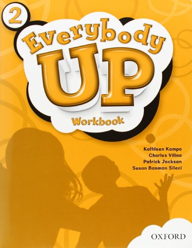 Stock image for Everybody Up 2 Workbook: Language Level: Beginning to High Intermediate. Interest Level: Grades K-6. Approx. Reading Level: K-4 for sale by Ergodebooks