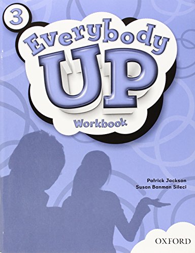 Stock image for Everybody Up 3 Workbook: Language Level: Beginning to High Intermediate. Interest Level: Grades K-6. Approx. Reading Level: K-4 for sale by GF Books, Inc.