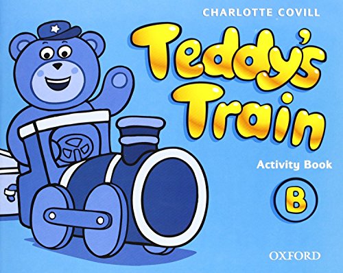 9780194112581: Teddy's Train B: Activity Book