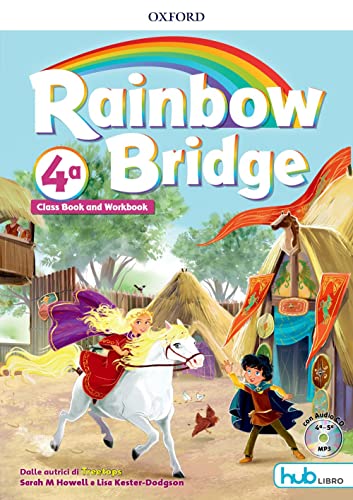 9780194112918: Rainbow bridge. Workbook e Cb. Con Hub kids. Per la Scuola elementare. Con ebook. Con espansione online (Vol. 4)