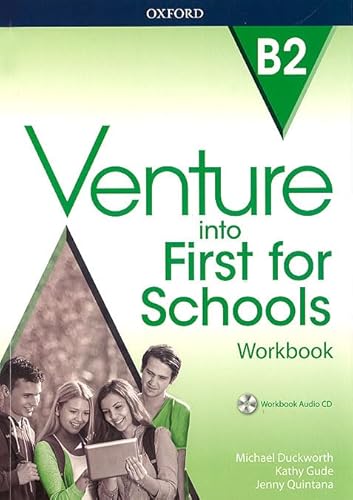 Imagen de archivo de Venture into First for Schools: Workbook Without Key Pack a la venta por AwesomeBooks