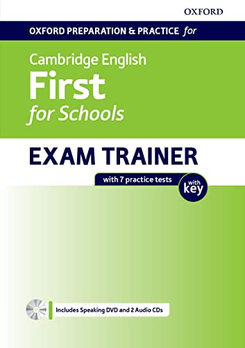 Imagen de archivo de Oxford Preparation & Practice for Cambridge English: First for Schools Exam Trainer: Student's Book Pack with Key: Preparing students for the Cambridge English: First for Schools exam a la venta por Books Puddle