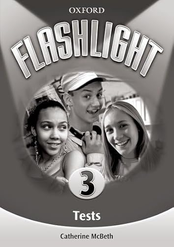 Flashlight 3: Tests (9780194153164) by McBeth, Catherine