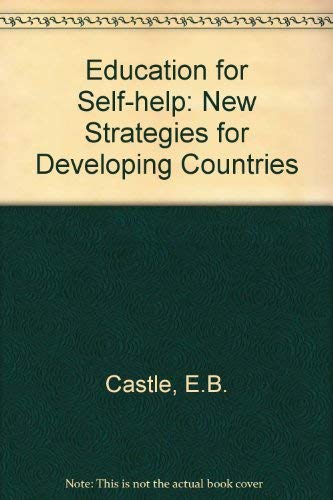 Imagen de archivo de Education for Self-help: New Strategies for Developing Countries a la venta por Ergodebooks