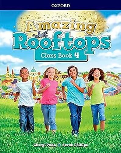 Stock image for Amazing Rooftops 4. Class Book - 9780194167949 for sale by Hamelyn
