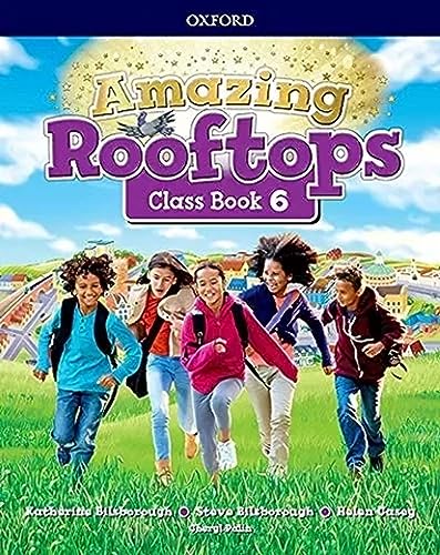 Stock image for Amazing Rooftops 6. Class Book - 9780194168458 for sale by Hamelyn