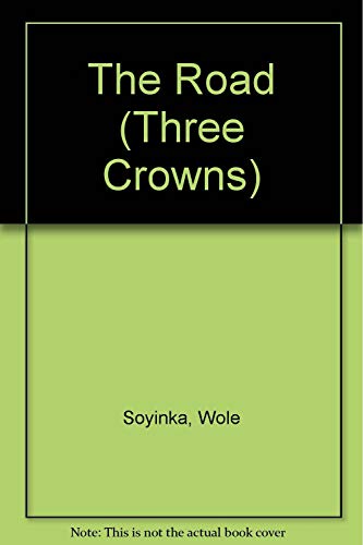 Stock image for The Road (Three Crowns S.) for sale by Goldstone Books
