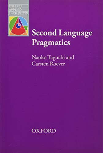 Imagen de archivo de Second Language Pragmatics (Oxford Applied Linguistics) a la venta por Byrd Books