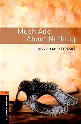 Imagen de archivo de Much Ado about Nothing Enhanced: Reader. 7. Schuljahr, Stufe 2 Stage 2 (Oxford Bookworms Library) a la venta por medimops