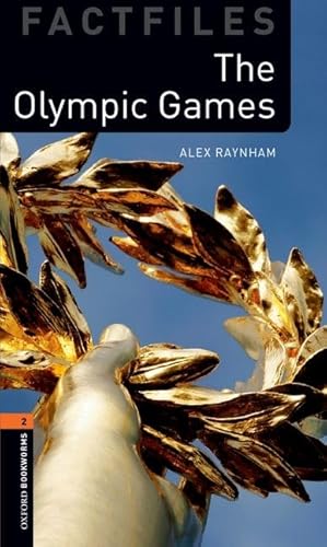 Imagen de archivo de Oxford Bookworms Library Factfiles: Level 2:: The Olympic Games a la venta por WorldofBooks
