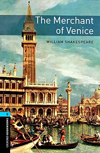 Imagen de archivo de Oxford Bookworms Library: Level 5: The Merchant of Venice a la venta por WorldofBooks