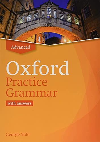 9780194214766: Oxford Practice Grammar Advance with Answers. Revised Edition: The right balance of English grammar explanation and practice for your language level - 9780194214766