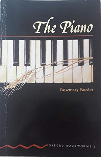 Imagen de archivo de The Piano: Stage 2 (Oxford Bookworms S.) a la venta por WorldofBooks