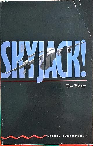 Stock image for Skyjack (Oxford Bookworms S.) for sale by WorldofBooks