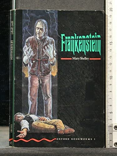 9780194216425: Oxford Bookworms 3: Frankenstein: Stage 3