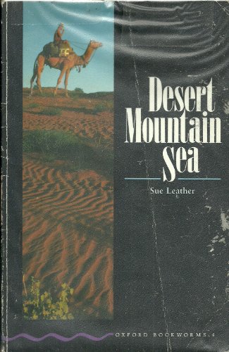 9780194216432: Oxford Bookworms 4: Desert,Mountain,Sea