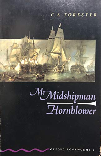 Imagen de archivo de Mr. Midshipman Hornblower (Oxford Bookworms Simplified ELT a la venta por The Guru Bookshop