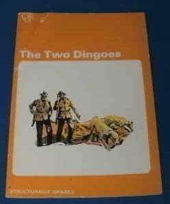 Two Dingoes (Oxford graded readers) (9780194217231) by Leslie Alexander Hill